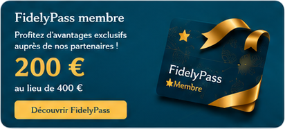 FidelyPass membre : 200 € au lieu de 400 €